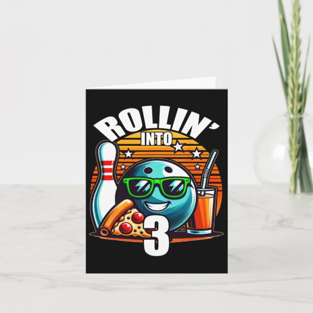 Carte Rollin Into 3 Bowling Anniversaire fête 3e anniver (Devant)