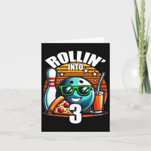 Carte Rollin Into 3 Bowling Anniversaire fête 3e anniver