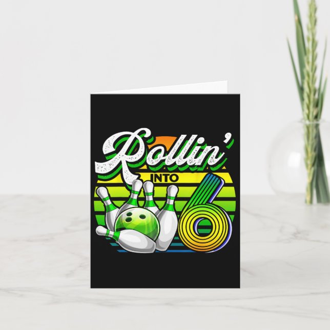 Carte Rollin' Into 6 Retro Bowling Ball 6e Anniversaire  (Devant)