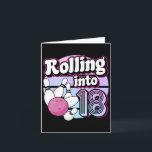 Carte Rolling In 18 Bowling 18th Birthday<br><div class="desc">Rolling In 18 Bowling 18th Birthday</div>