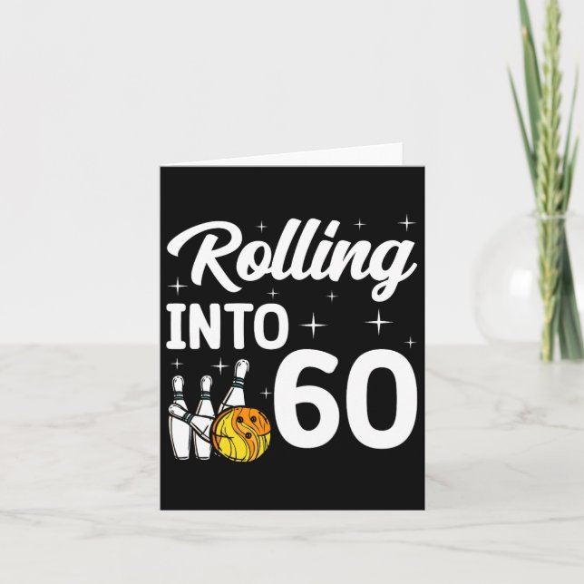 Carte Rolling Into 60 Bowling 60th Birthday (Devant)