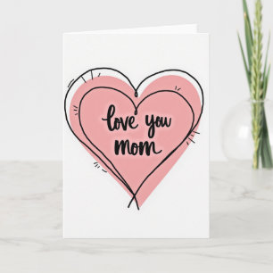 Carte rose cœur je t'aime maman
