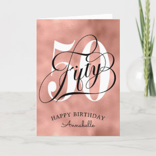 Carte Rose Gold Faux Foil 50e anniversaire