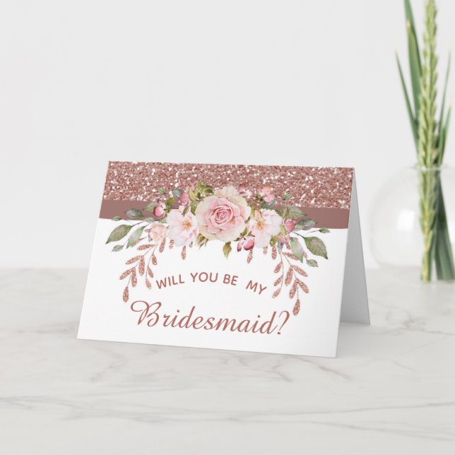 Carte Rose Gold Pailleté Floral Veux-Tu Être Ma Demoisel (Devant)