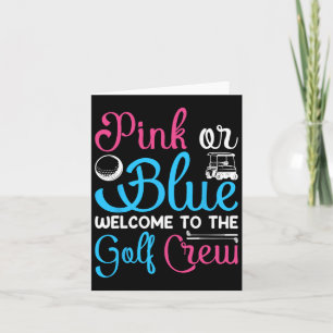 Carte Rose Ou Bleu Bienvenue À Golf Crew Genre Révéler U