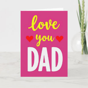 Carte rose pour papa avec cœur qui dit « Je t'aime