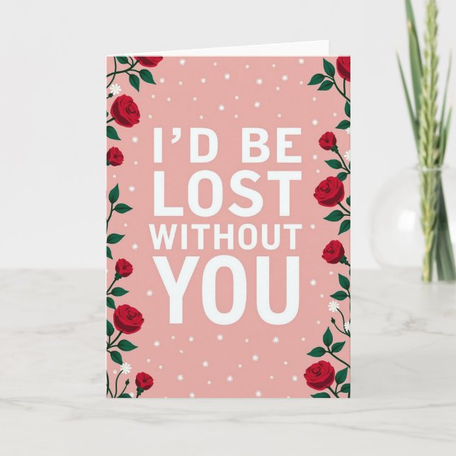 Carte Rose Vous êtes Tout pour Moi (Devant)