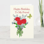 Carte Roses and Lilacs Birthday Friend, Funny Humorous<br><div class="desc">This beautiful and sentimental birthday card for a friend has a pretty bouquet of three red roses and light purple lilacs. The bouquet is tied with a light green satin ribbon bow. A pretty light green butterfly hovers nearby. I have used a light cream colored background but you can change...</div>