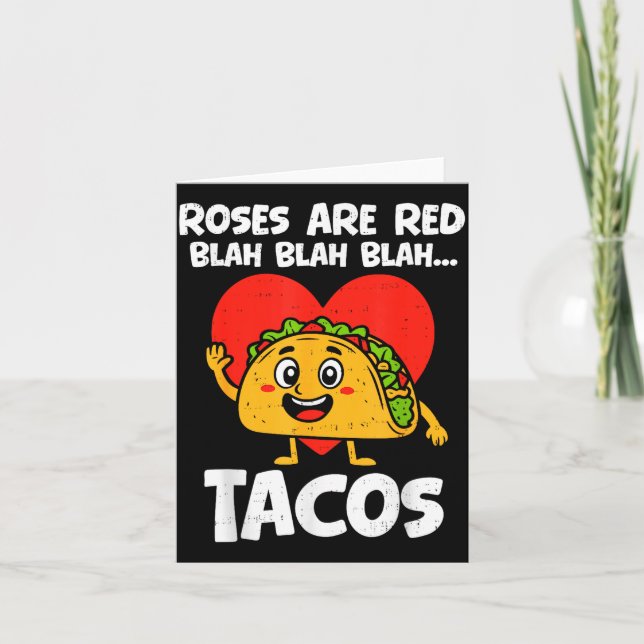 Carte Roses Blah Tacos Funny Valentines Food Lover Men W (Devant)