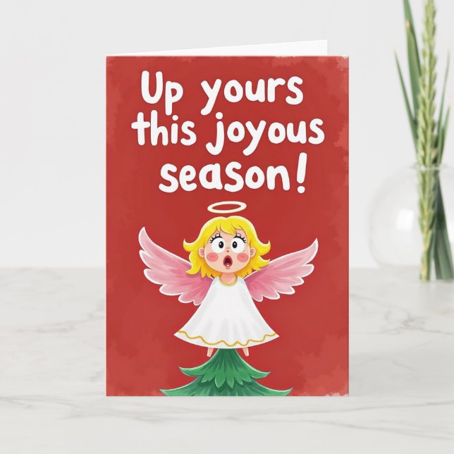 Carte Rude Funny Christmas Card Up Yours This Season (Devant)
