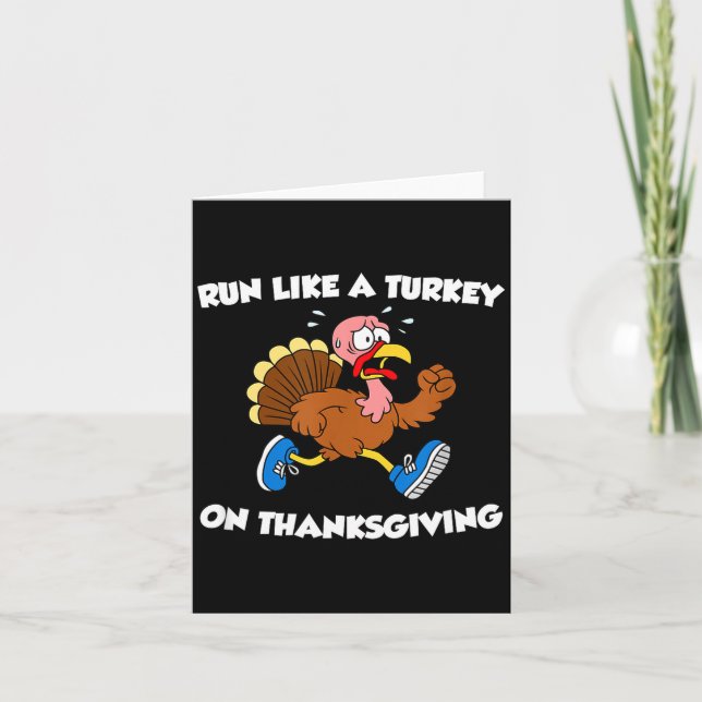 Carte Run Like A Turkey On Thanksgiving Funny Trot  (Devant)