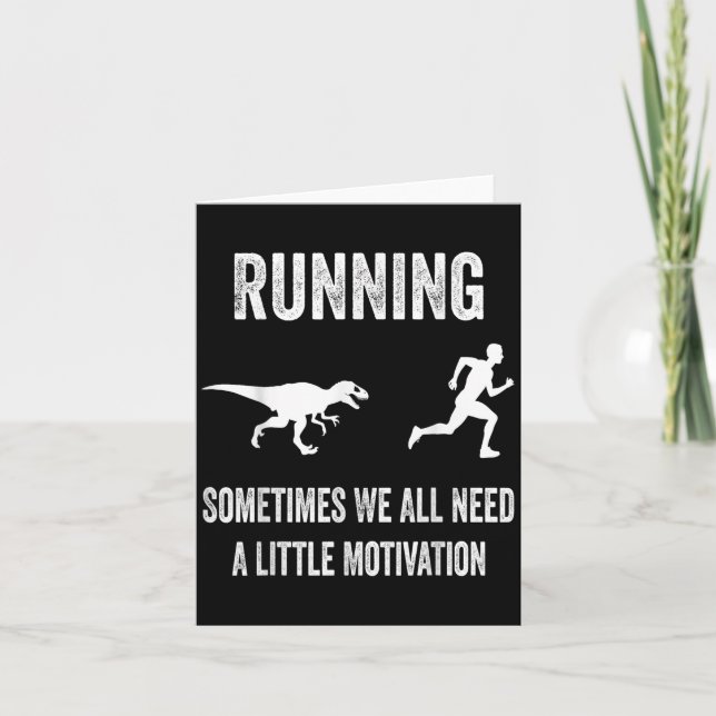 Carte Running Sometimes We All Need A Little Motivation  (Devant)