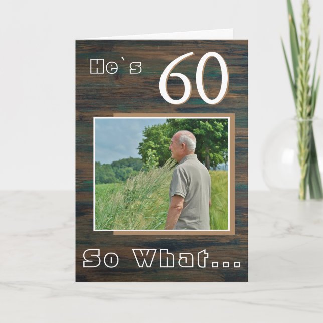 Carte Rustic Wood Funny 60e anniversaire Photo (Devant)