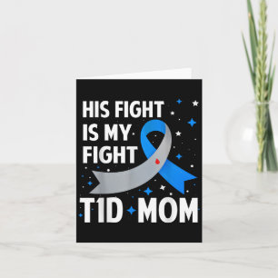 Carte Sa lutte est ma lutte T1d Maman Diabète de type 1