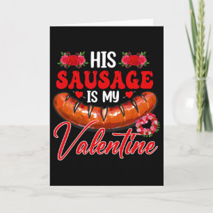 Carte Sa saucisse est ma Saint-Valentin Drôle Adulte Cou