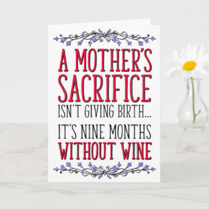 Carte Sacrifice de maman, Vin, Anniversaire de maman, Fê