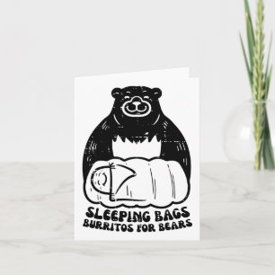 Carte Sacs De Dormir Burritos Pour L'Ours Drôle Hommes D