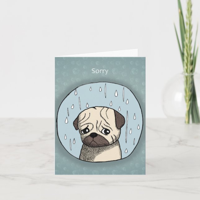 Carte Sad Cute Pug Dog in Rain Apologies Funny Sorry  (Devant)