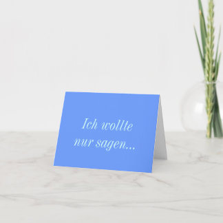 Carte Sagen de nur de wollte d'Ich…