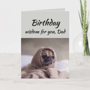 Carte Sagesse d'anniversaire avec humour de papa avec un