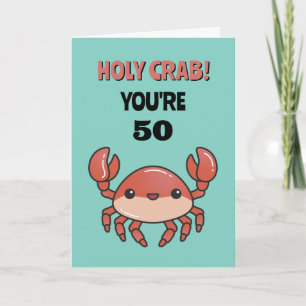 Carte Saint Crabe Vous êtes 50 60 70 Anniversaire sarcas