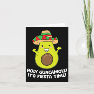 Carte Saint Guacamole C'est le temps de la fête Cinco De