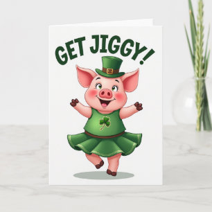 Carte Saint-Patrick Get Jiggy Pig