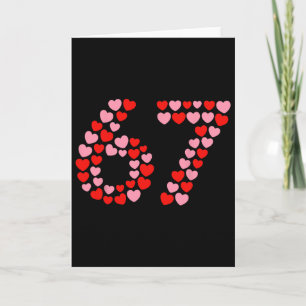 Carte Saint-Valentin 67 Meme 67e Anniversaire 6 7 Valent