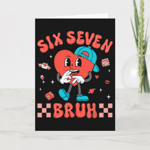 Carte Saint-Valentin Drôle 67 Six Sept Bruh 6 7 Valent