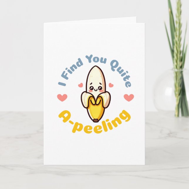 Carte Saint-Valentin 'Je vous trouve assez A-peeling' (Devant)