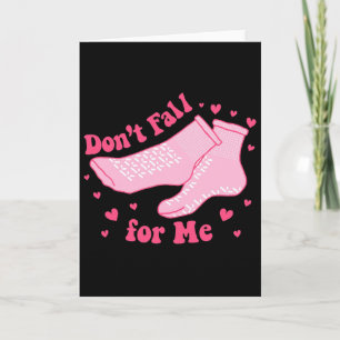 Carte Saint-Valentin Quoi que vous fassiez Ne Tombez Pas