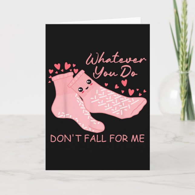 Carte Saint-Valentin Quoi que vous fassiez Ne Tombez Pas (Devant)
