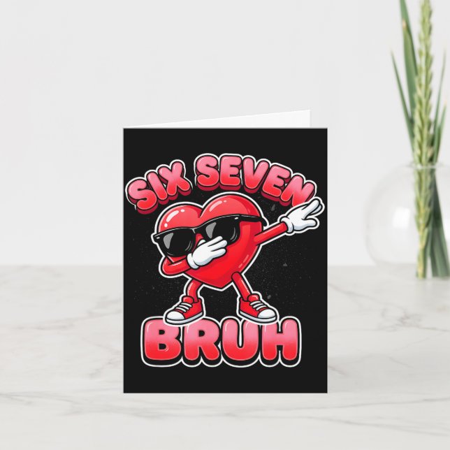Carte Saint-Valentin six sept bruh 6 7 mème dab coeur (Devant)
