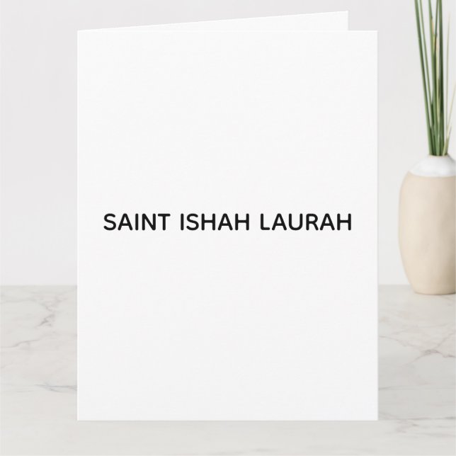 CARTE #SAINTISHAHLAURAH (Devant)
