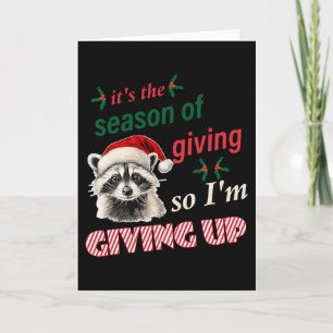 Carte Saison des dons donc je renonce à triste Raccoon l
