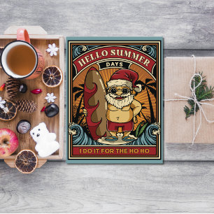 Carte Salut Père Noël Jours d'été Je le fais pour le Ho 