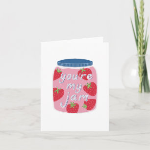 Carte Salutation You're My Jam