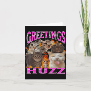 Carte Salutations Huzz Mème de Chat Drôle Contrefaçon Gr