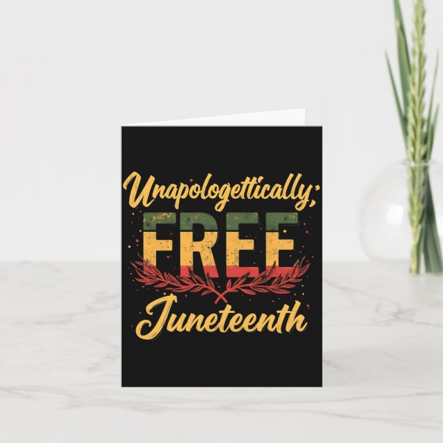 Carte sans excuses gratuit Juneteenth mois de l'histoire (Devant)