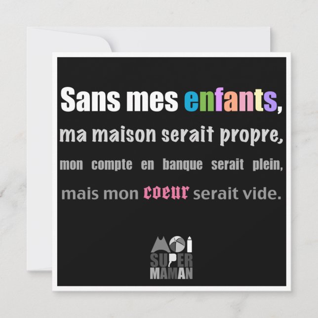 Carte "Sans mes enfants" - Moi Super Maman (Devant)