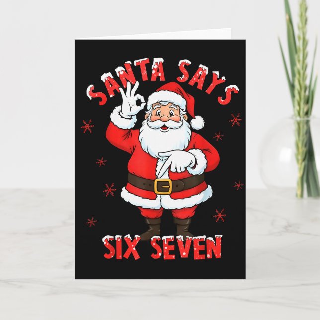 Carte Santa dit 6 7 Six Seven Gen Z Alpha Meme Langage C (Devant)