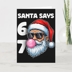 Carte Santa dit Six Sept, 6 7 Gen Alpha Argot Meme Chr