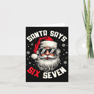 Carte Santa dit six sept Noël drôle 67 Meme Xmas