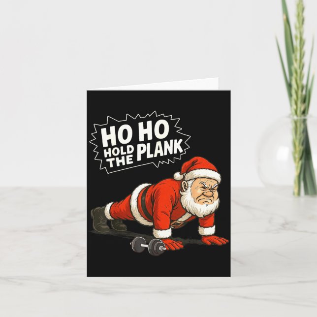 Carte Santa Ho Ho Hold The Plank Christmas Gym Workout F (Devant)