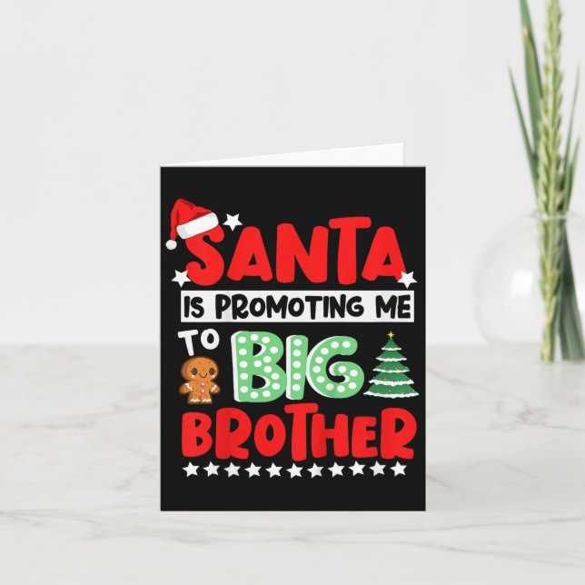 Carte Santa Is Promoting Me To Big Brother Christmas  (Devant)