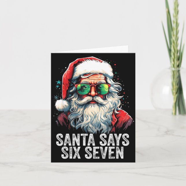 Carte Santa Says Six Seven Funny Christmas 67 Meme Santa (Devant)