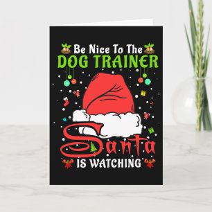 Carte Santa Xmas Pyjama Sois Gentil Avec Le Dresseur De