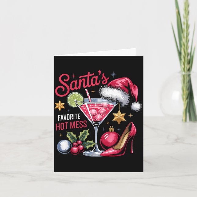Carte Santa's Favorite Hot Mess Christmas Martini  (Devant)