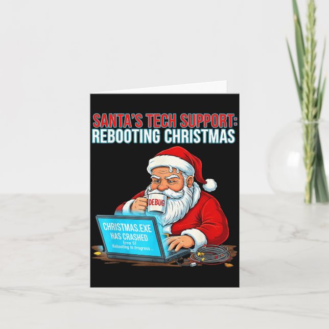 Carte Santa's Tech Suprt_ Rebooting Christmas Funny  (Devant)