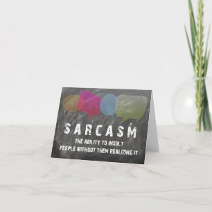 Carte Sarcasm BLANK INSIDE - demande spéciale